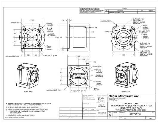 Ku Band Tx/Rx OMT with O rings; Through WR-75, Side WR-75, Cyl. .674" Dia Side Port 10.70-12.75 Through Port 10.70-14.75 GHz (OMT75Z-701)